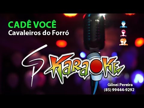 Cadê Você - Cavaleiros do Forró