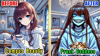 After rebirth, I became a school beauty. I can get a 1000-fold reward by playing a prank on others.