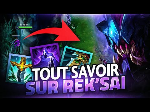 TOUT SAVOIR SUR REK'SAI [GUIDE] ! (Tunnels, stuffs, sorts, runes) ft. Roi Demon (Challenger 1000 LP)