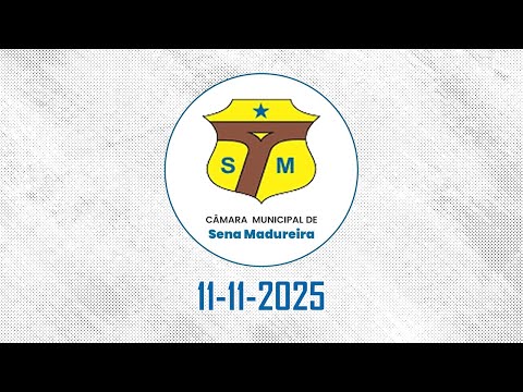 Câmara municipal de Sena Madureira-AC - Sessão Ordinária - 11-11-2025