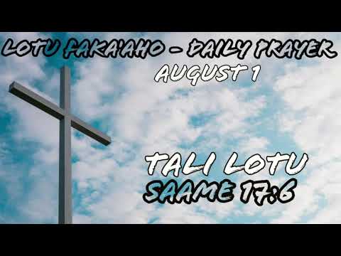 Tongan Daily Prayer - Tali Lotu - Saame 17:6 - Malanga moe Lotu Fakatonga 2020