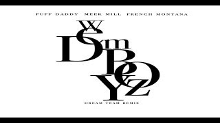 Meek Mill - We Dem Boyz Ft. Puff Daddy &amp; French Montana