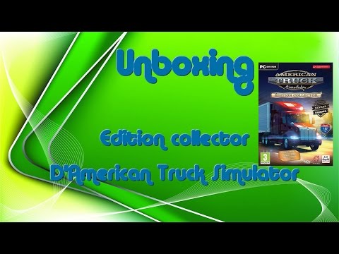 Unboxing/Deballage de l'édition collector d'American truck simulator!