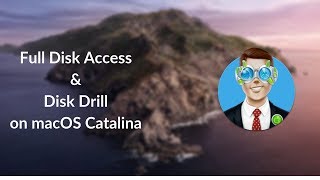 How to grant Full Disk Access to Disk Drill in macOS Catalina
