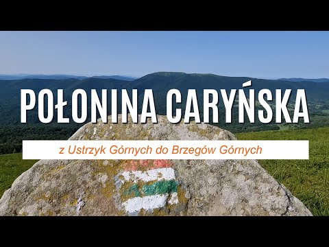 Połonina Caryńska w Bieszczadach z Ustrzyk Górnych do Brzegów Górnych