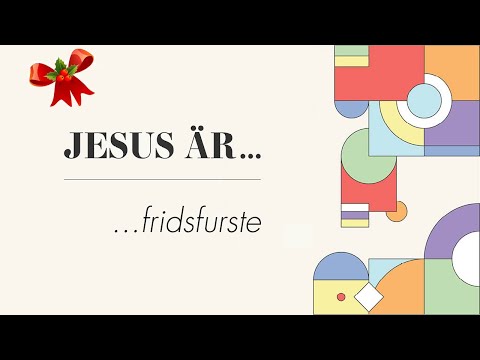 Jesus är… Fridsfurste