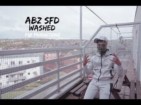 ABZ SFD - Washed [F&E Productionz x Yoshi] (Music video)