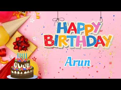 Happy Birthday Arun Song - Happy Birthday To You - Birthday Song Remix