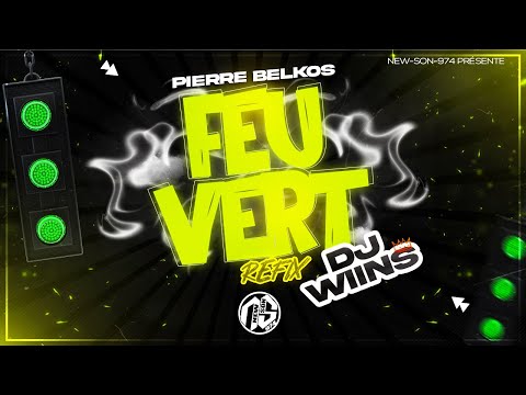 DJ WIINS Feat PIERRE BELKOS  - FEU VERT (REFIX)  2025