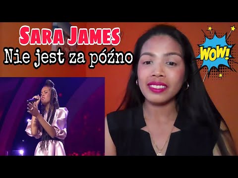 Sara James -„Nie jest za późno” | REACTION