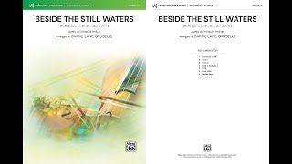 Beside the Still Waters, arr. Carrie Lane Gruselle