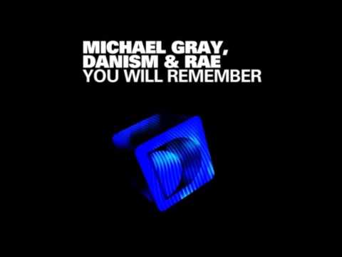 Michael Gray, Danism, Rae - You Will Remember (Vice Deep 2012 boot)