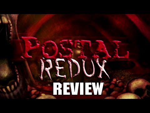 POSTAL Redux [Game Review]