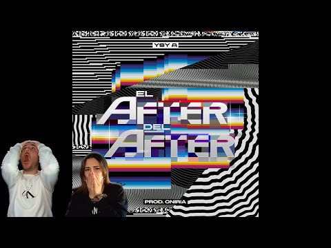 YSY A - EL AFTER DEL AFTER [REACCIÓN y PUNTUACIÓN]