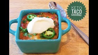 Keto Taco Casserole Recipe - Low Carb Recipes