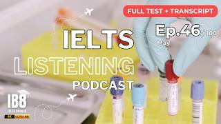 IELTS Listening Podcast Ep 46 Practice Test | Luyện nghe tiếng Anh thụ động | Full Test & ASMR #ib8