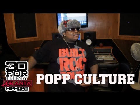 [Day 29] Popp Culture & Henny - 30 For THIRTY ATL Freestyle