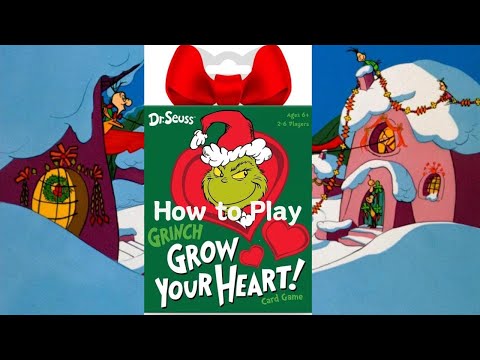 How to Play: Grinch Grow Your Heart!