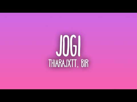 thiarajxtt - Jogi (Lyrics) ft. Bir