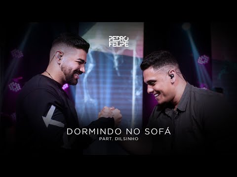 Dormindo No Sofá - Pedro Felipe
