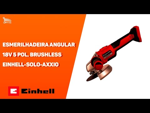 Esmerilhadeira Angular AXXIO 5 Pol. 18V Brushless sem Bateria e Carregador - Video