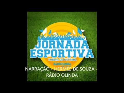 ABERTURA JORNADA ESPORTIVA E GOLS   RÁDIO OLINDA   HERMES DE SOUZA   SANTA 2 X 1 BETIM   03 11 2013