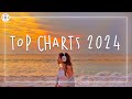 Charts 2024 💽 Tiktok trending music ~ Top charts 2024