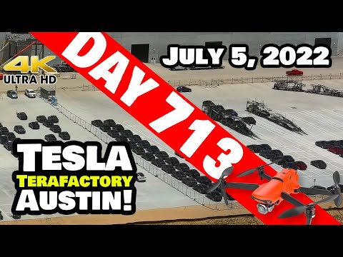 Q3 KICKING OFF WITH A BANG AT GIGA TEXAS! - Tesla Gigafactory Austin 4K  Day 713 -7/5/22-Tesla Texas