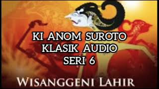 Download lagu Wisanggeni Lahir 6 Lawasan Klasik Full Audio Ki Anom Suroto mp3 Download lagu Wisanggeni Lahir 6 Lawasan Klasik Full Audio Ki Anom Suroto mp3