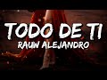 Rauw Alejandro Todo De Ti Letra Lyrics