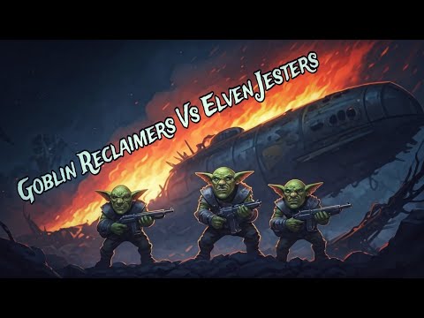 Grimdark Future Firefight - Goblin Reclaimers Vs Elven Jesters (S2E25)