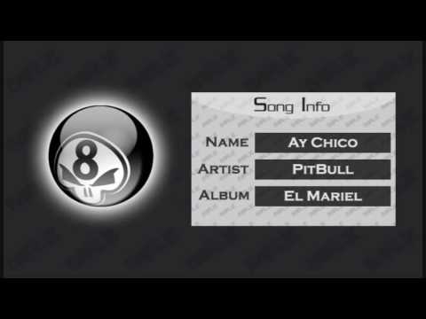 PitBull - Ay Chico