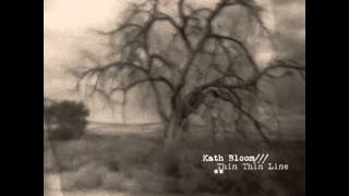 Kath Bloom - Heart So Sadly