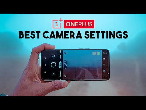 OnePlus Smartphone Best Camera Settings | Get Best Quality Photo and Video From any OnePlus Phone