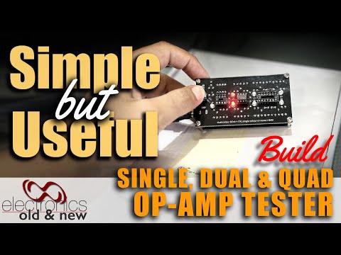 Building the Op-amp Tester for single, dual & quad packages. Dual-polarity LED indicator.  #pcbway#