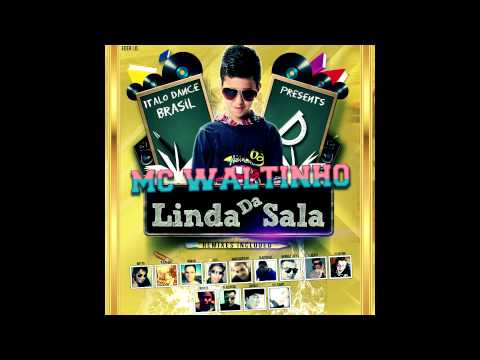 Mc Waltinho - Linda Da Sala (Domasi & Albertino Remix)