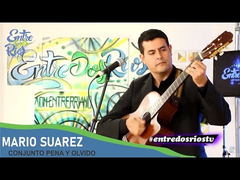 MARIO SUAREZ "Conjunto Pena y Olvido"