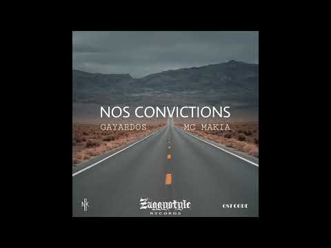 MC Makia ft. Gayardos - Nos convictions