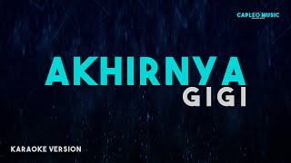 Download lagu Gigi – Akhirnya (Karaoke Version) mp3 Download lagu Gigi – Akhirnya (Karaoke Version) mp3