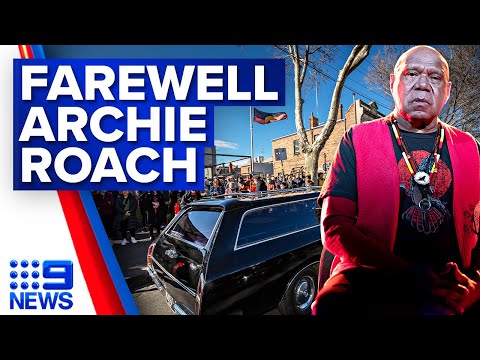 Archie Roach farewelled in Melbourne | 9 News Australia
