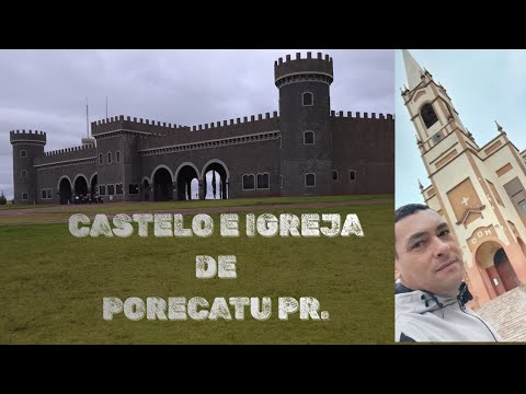 CASTELO / IGREJA DE PORECATU PR.