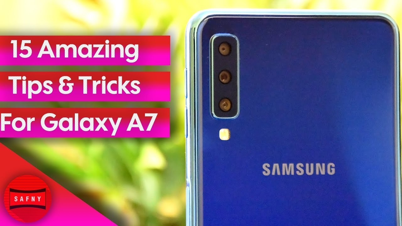 15 Amazing Tips & Tricks For Samsung Galaxy A7 2018
