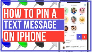 How To Pin and Unpin Text Messages On iPhone - Full Tutorial