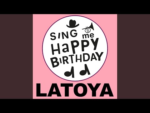 Happy Birthday Latoya (Hip Hop Version)