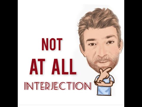 Not at All - Interjections (364) Two Meanings - English Tutor Nick P