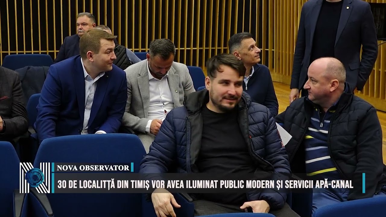 30 DE LOCALITȚĂ DIN TIMIȘ VOR AVEA ILUMINAT PUBLIC MODERN ȘI SERVICII APĂ-CANAL