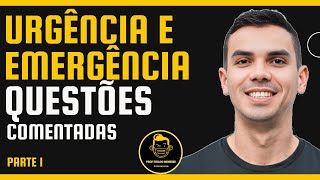 URGÊNCIA E EMERGÊNCIA : RESOLUÇÃO de Questões de ENFERMAGEM (Parte 1)