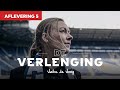 De Verlenging | Aflevering 5 | Jaike de Jong