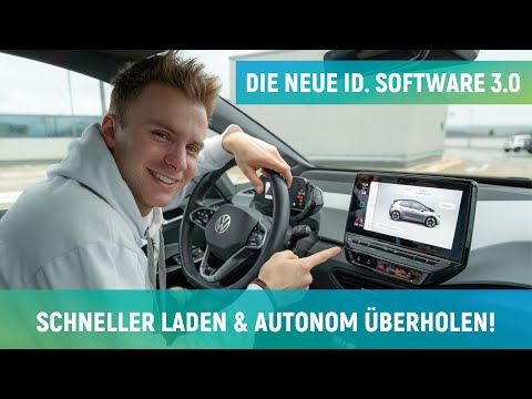 VW ID. SOFTWARE 3.0 (OTA) | SCHNELLER Laden & MEHR Reichweite & AUTONOM Parken | ELECTRIFY ME!
