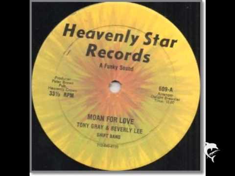 TONY GRAY & BEVERLY LEE - MOAN FOR LOVE - 1980